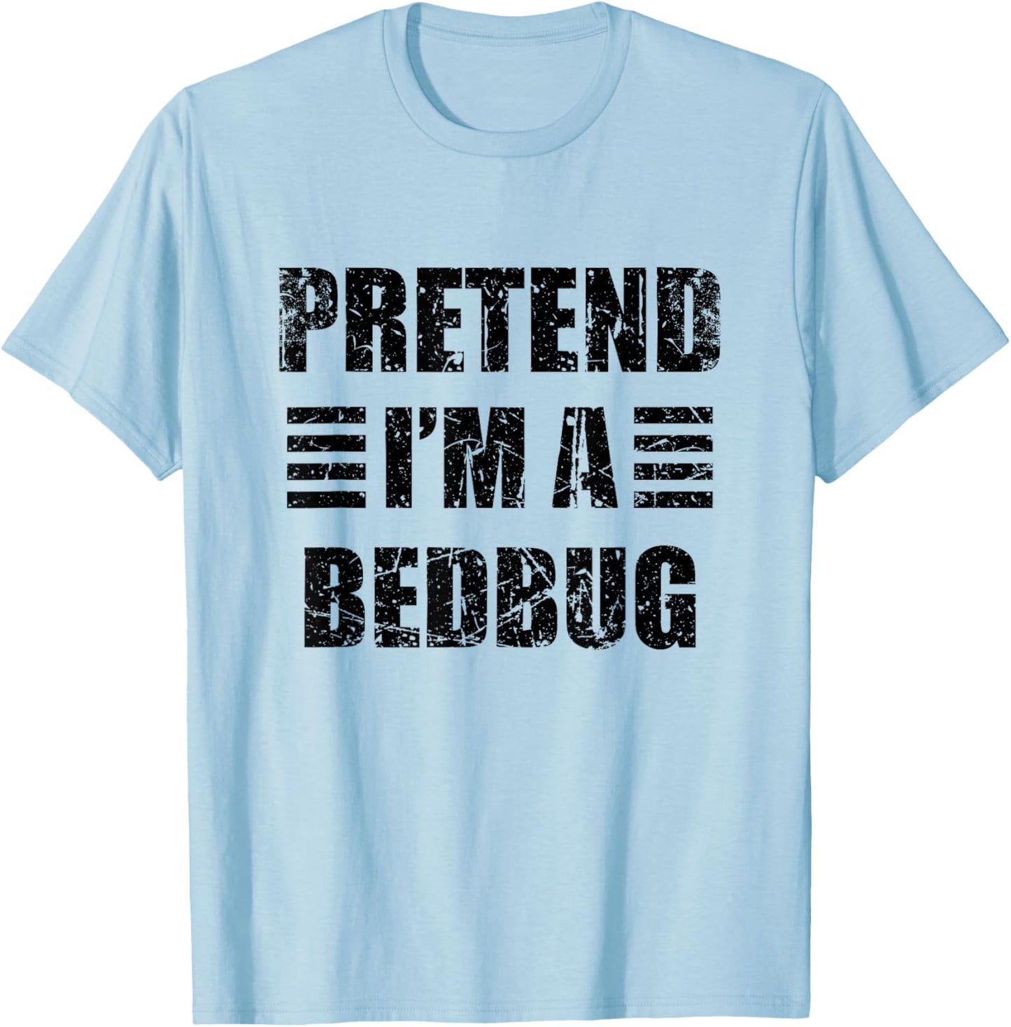 Vintage Pretend I'm a Bedbug Lazy Halloween Costume T-Shirt - T-Shirt | Light Blue