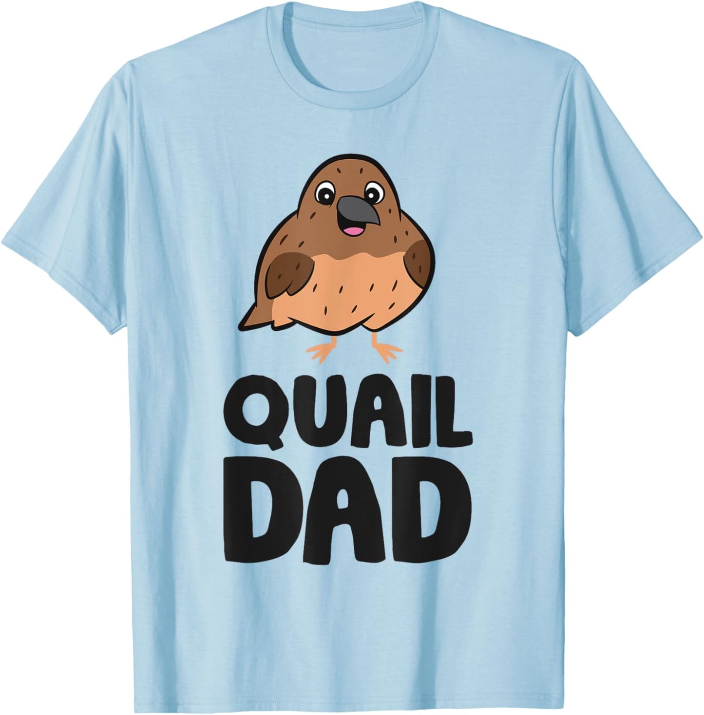 Common Quail Papa Quail Dad T-Shirt - T-Shirt | Light Blue