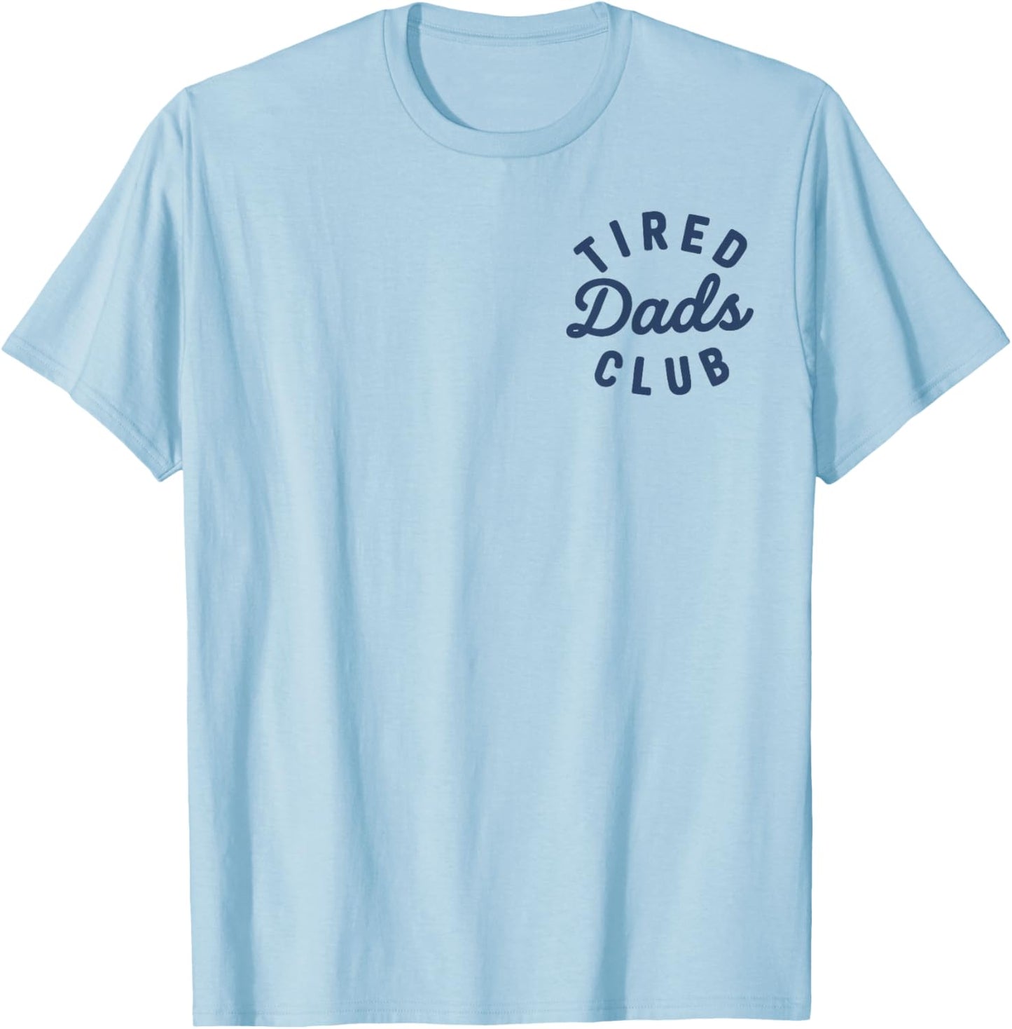 Tired Dads Club Playmat Car Race Track Dad Father's Day T-Shirt - T-Shirt | Light Blue