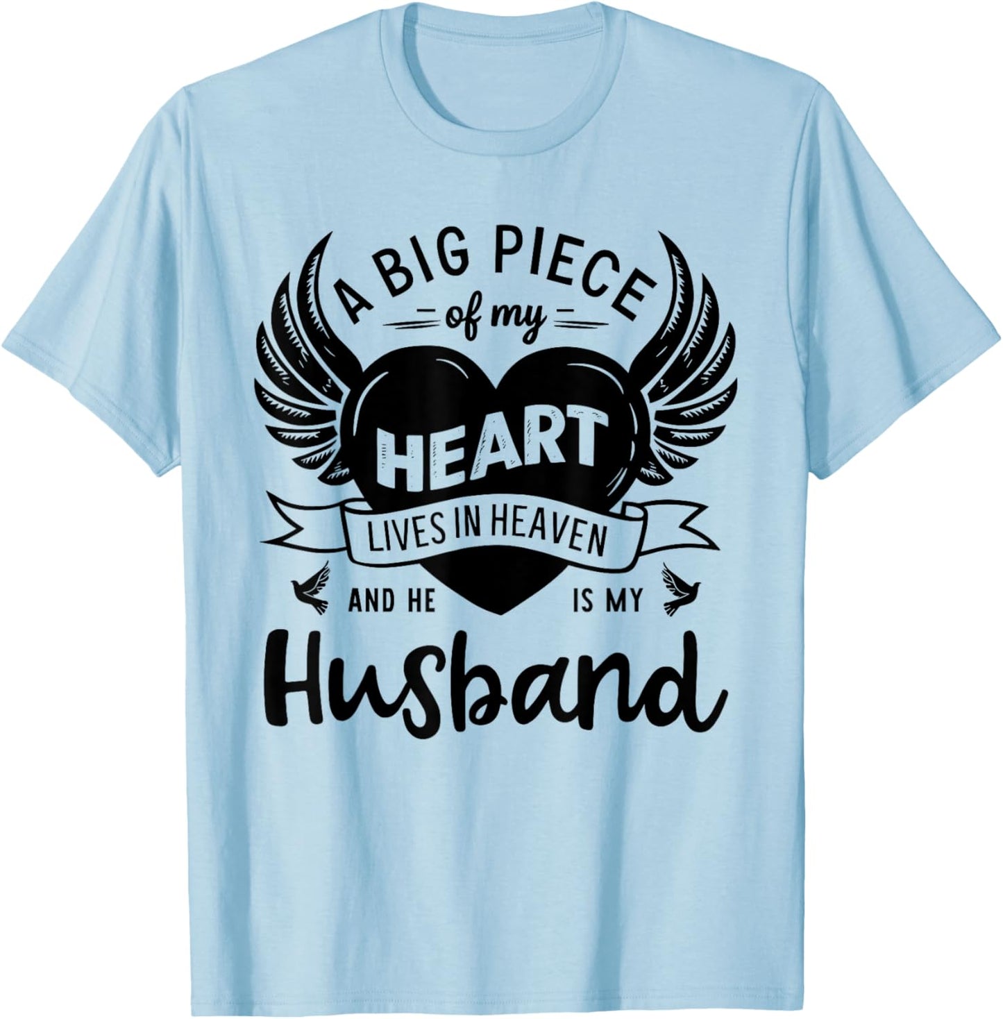 My Heart Lives In Heaven He Is My Husband Guardian Angel T-Shirt - T-Shirt | Light Blue