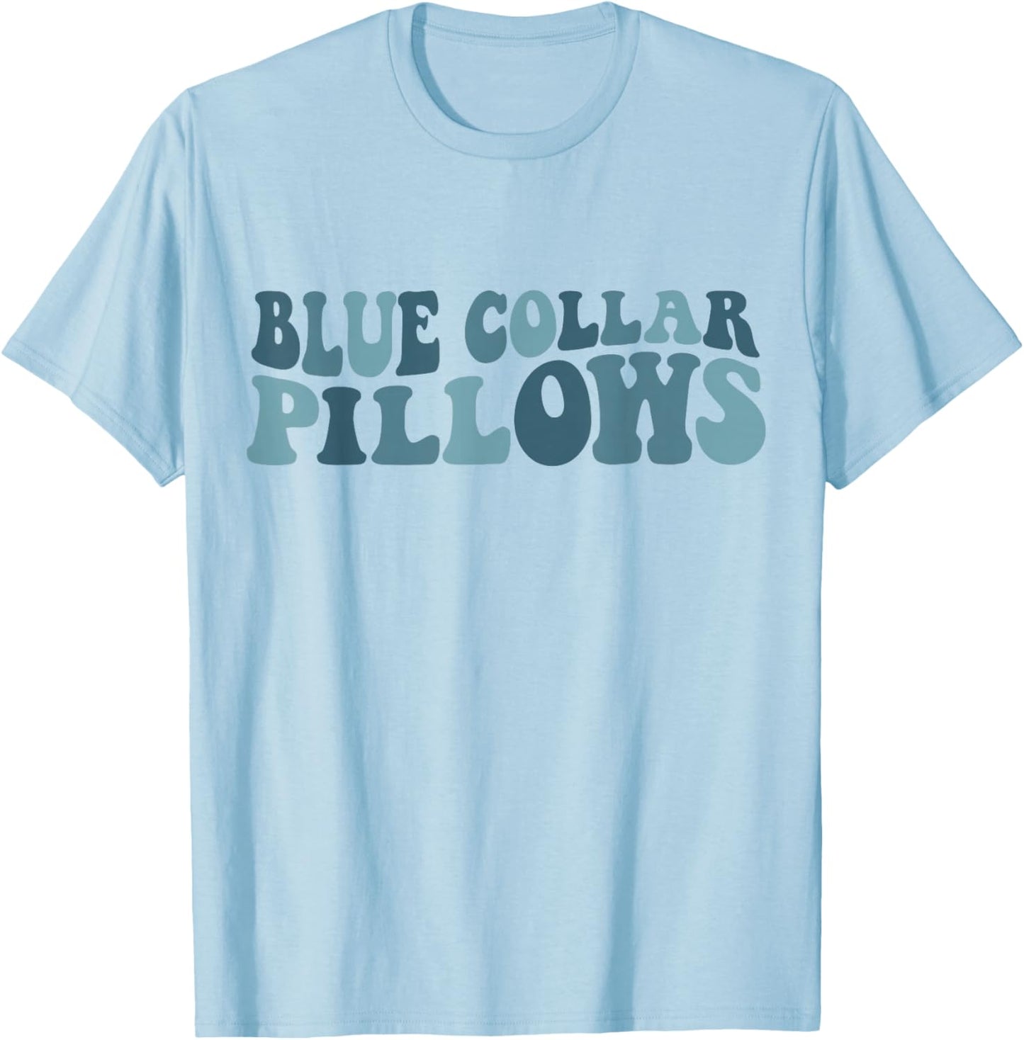 Blue Collar Pillows T-Shirt - T-Shirt | Light Blue