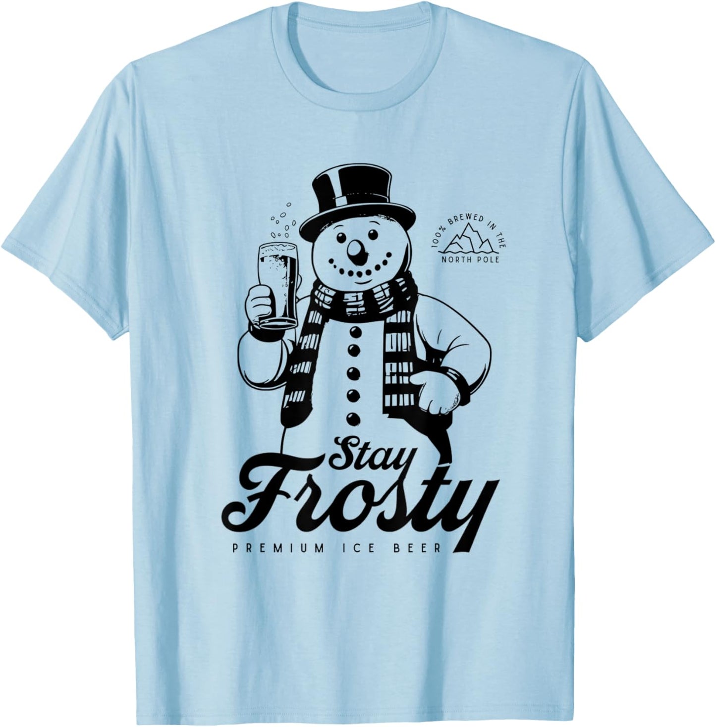 Stay Frosty Premium Ice Beer Funny Snowman Holding Beer T-Shirt - T-Shirt | Light Blue