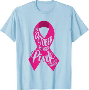In October We Wear Pink Breast Cancer Awareness Month 2025 T-Shirt - T-Shirt | Light Blue