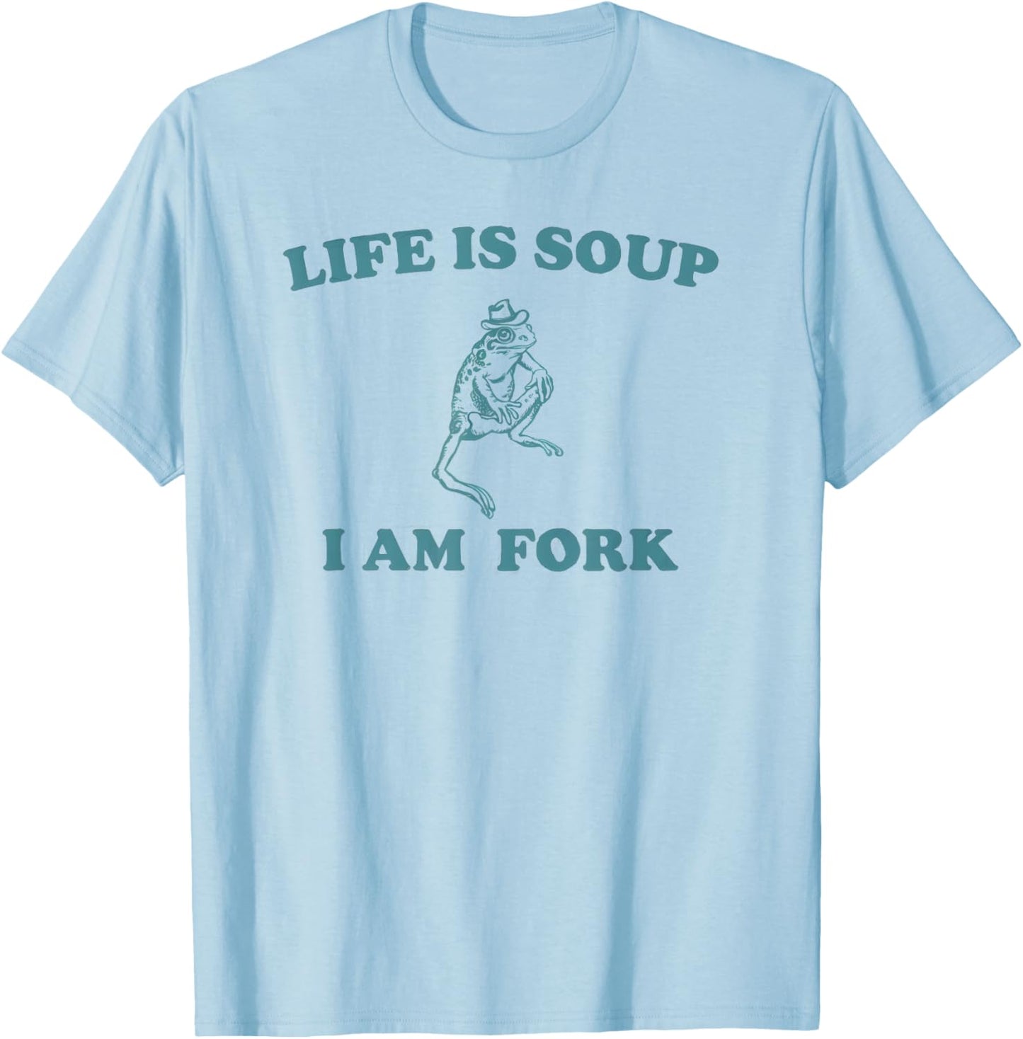 Life Is Soup I Am Fork Frog Funny Retro Meme Vintage T-Shirt - T-Shirt | Light Blue