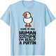 This Is My Human Costume I'm Really A Puffin T-Shirt - T-Shirt | Light Blue
