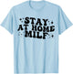 Stay At Home Milf Funny New Mom Shirt Funny Stay At Home Mom T-Shirt - T-Shirt | Light Blue