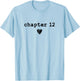 Chapter 12 - Book Lovers Readers & Authors 12th Birthday T-Shirt - T-Shirt | Light Blue