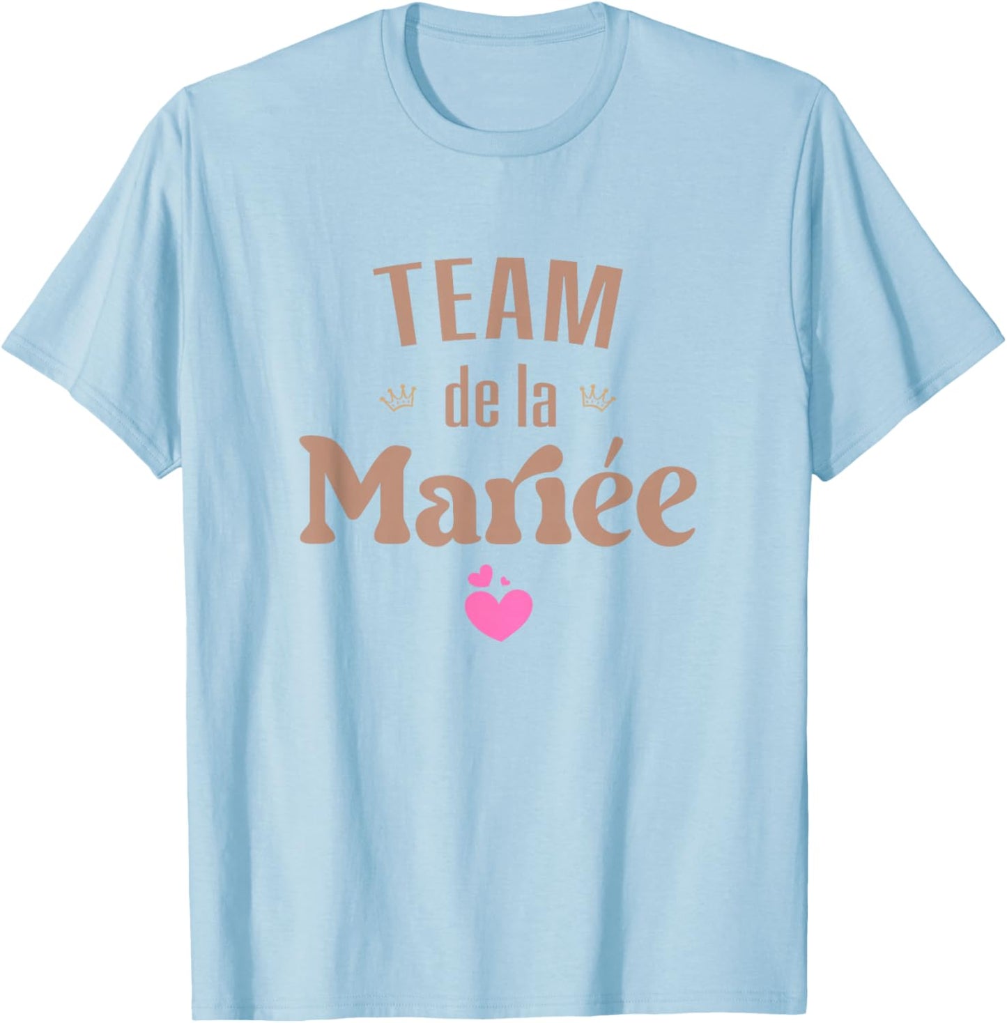 Team of the Bride T-Shirt - T-Shirt | Light Blue