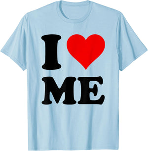 I Love Me T-Shirt - T-Shirt | Light Blue