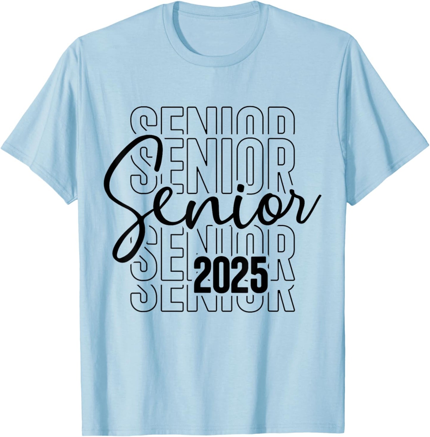 Senior 2025 graduate college university graduation class of T-Shirt - T-Shirt | Light Blue