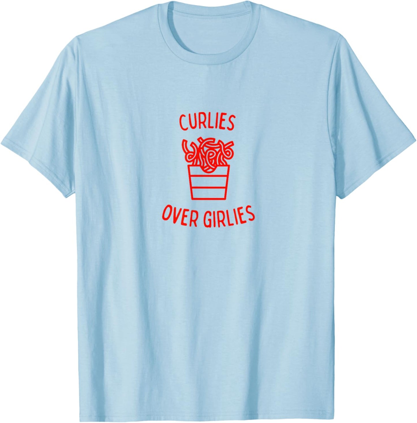 Curlies Over Girlies T-Shirt - T-Shirt | Light Blue