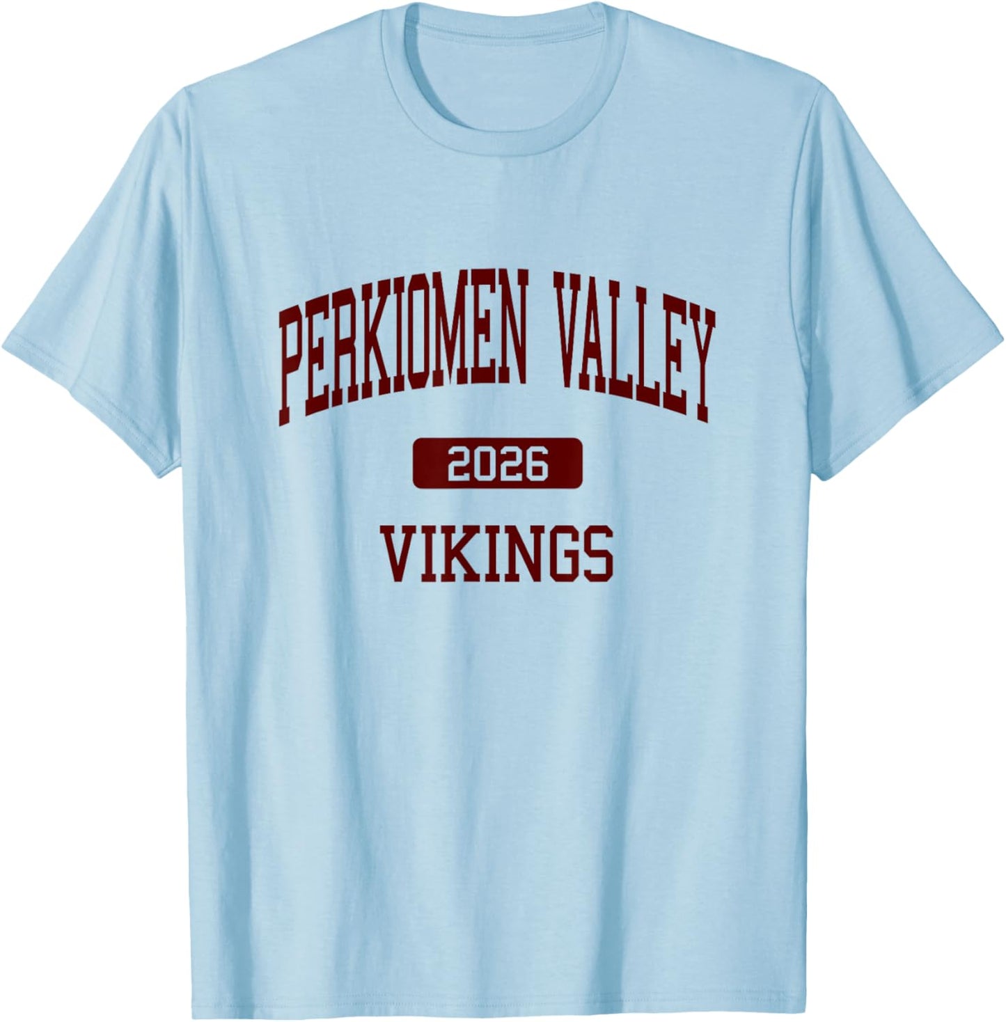 Perkiomen Valley HS Class of 2026 Collegeville PA T-Shirt - T-Shirt | Light Blue