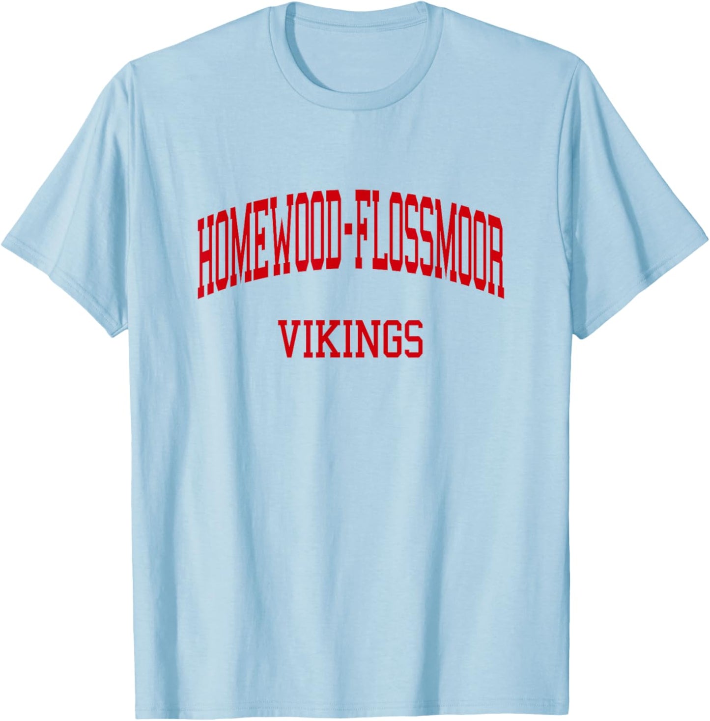 Homewood-Flossmoor High School HS Flossmoor IL Retro T-Shirt - T-Shirt | Light Blue