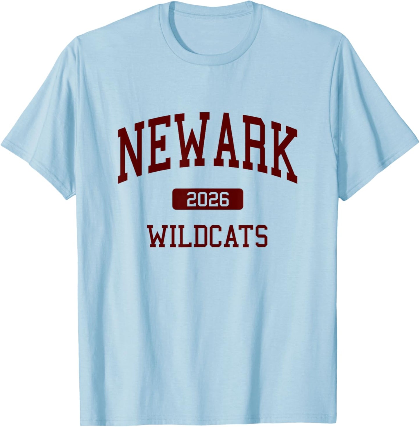 Newark High School Class of 2026 Newark OH T-Shirt - T-Shirt | Light Blue
