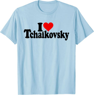 I Love Heart Tchaikovsky Pyotr Russian Composer T-Shirt - T-Shirt | Light Blue