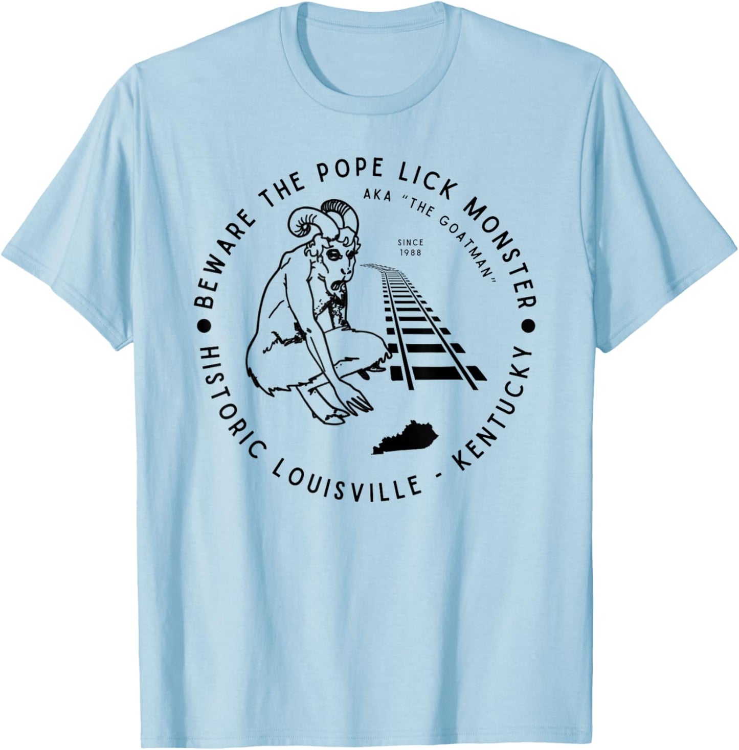 Beware the Pope Lick Monster Louisville Kentucky Cryptid T-Shirt - T-Shirt | Light Blue