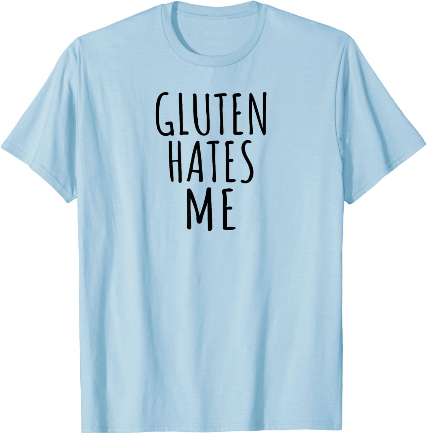 Minimalist Intolerance Funny Frustration Gluten Hates Me T-Shirt - T-Shirt | Light Blue