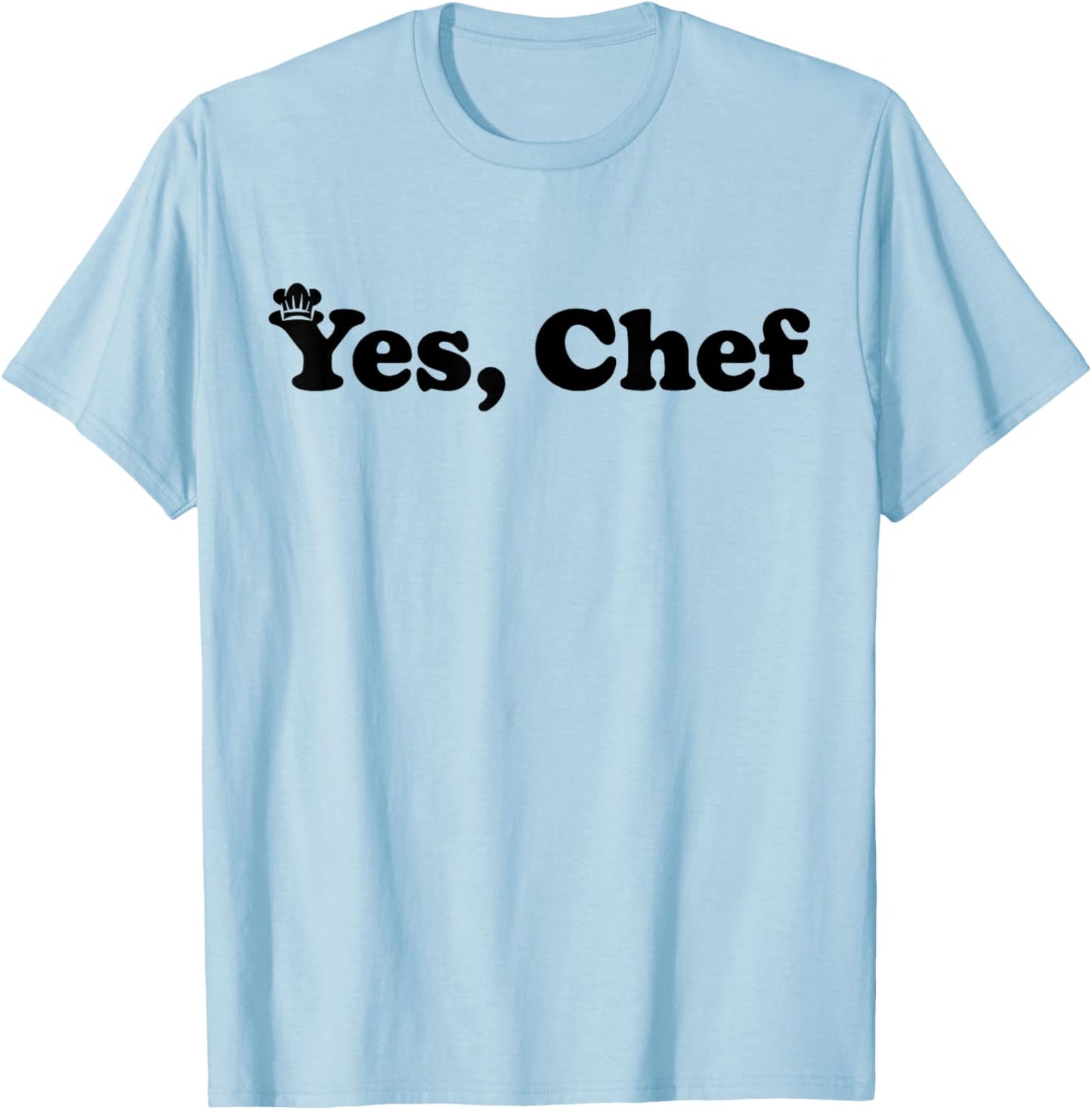 Yes Chef Funny Saying Cook Cooking Gifts Chefs T-Shirt - T-Shirt | Light Blue