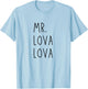 Mr Lova Lova T-Shirt - T-Shirt | Light Blue