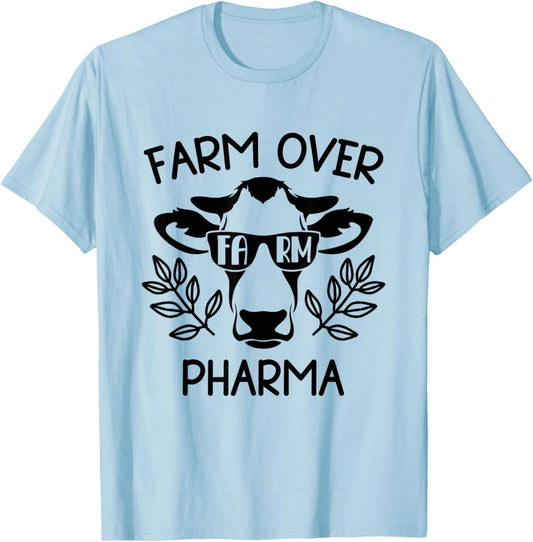 Farm Over Pharma Funny Cow Sunglasses Dad Farm Mom T-Shirt - T-Shirt | Light Blue