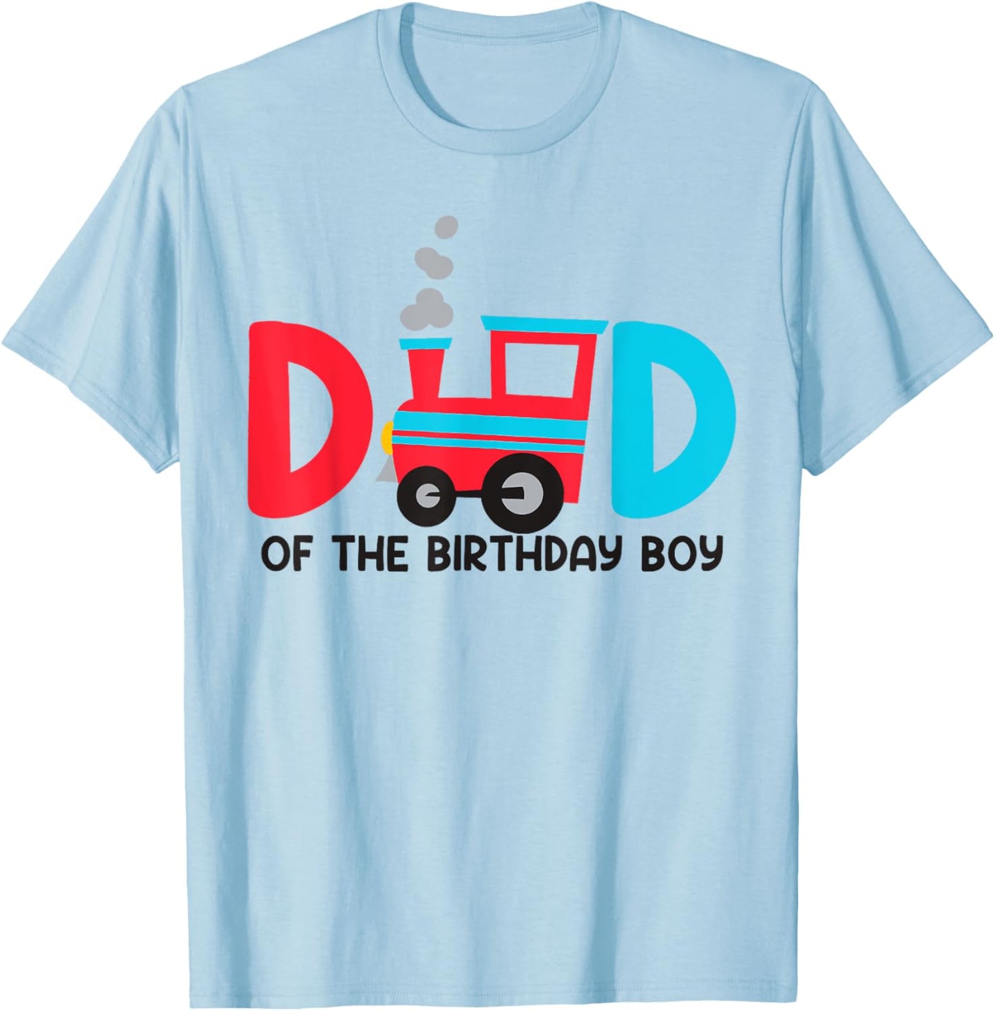 Dad Of The Birthday Boy Train Toys Theme Family Matching T-Shirt - T-Shirt | Light Blue