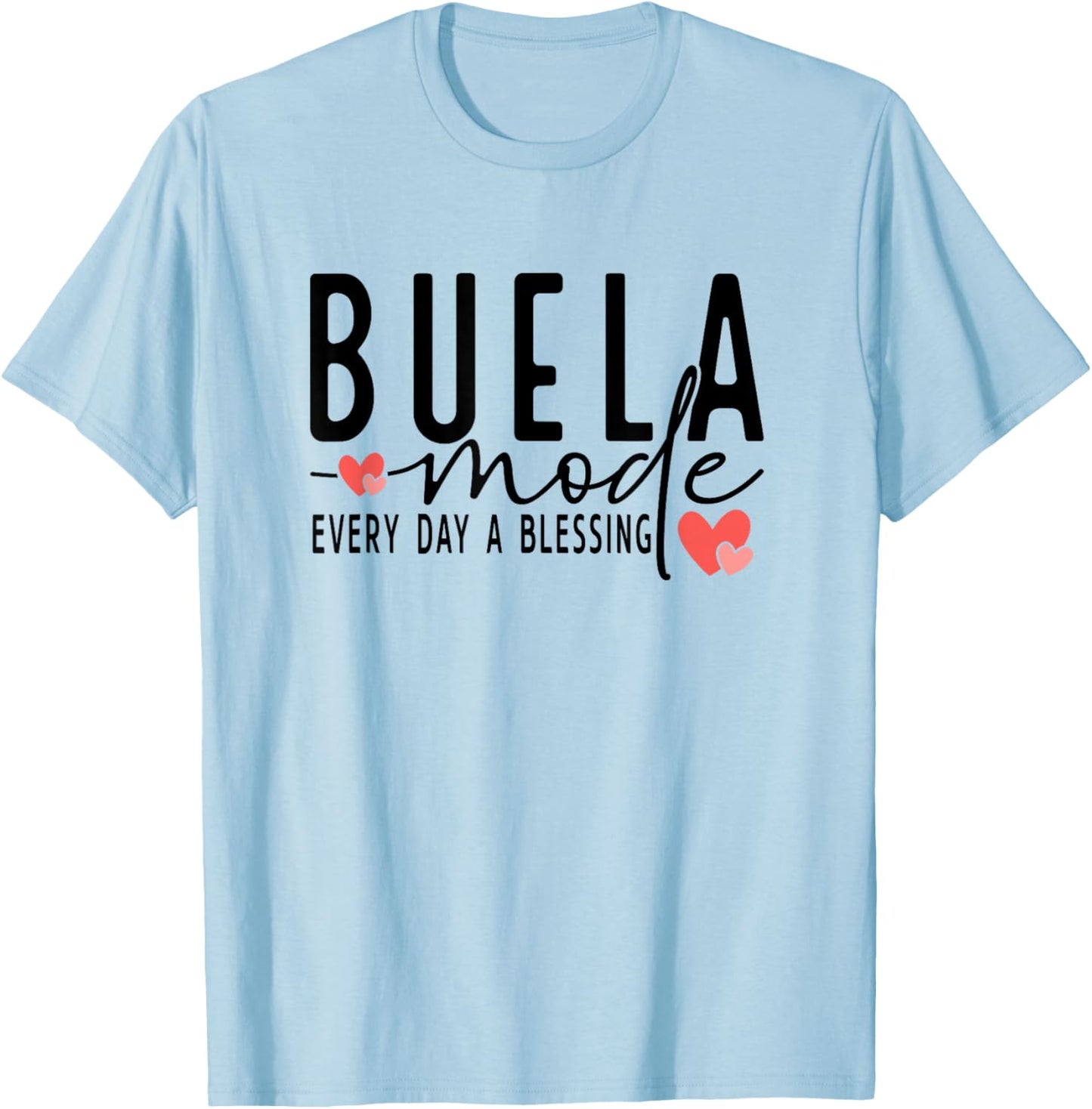 Buela Mode - Every Day A Blessing T-Shirt - T-Shirt | Light Blue
