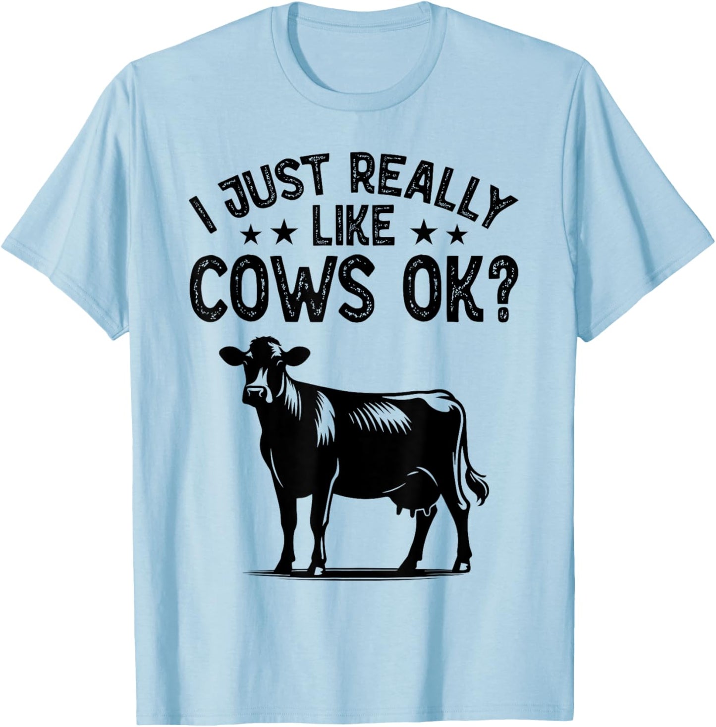 Funny Cow Animal Lover Men Women Farm Dairy Cattle Farming T-Shirt - T-Shirt | Light Blue