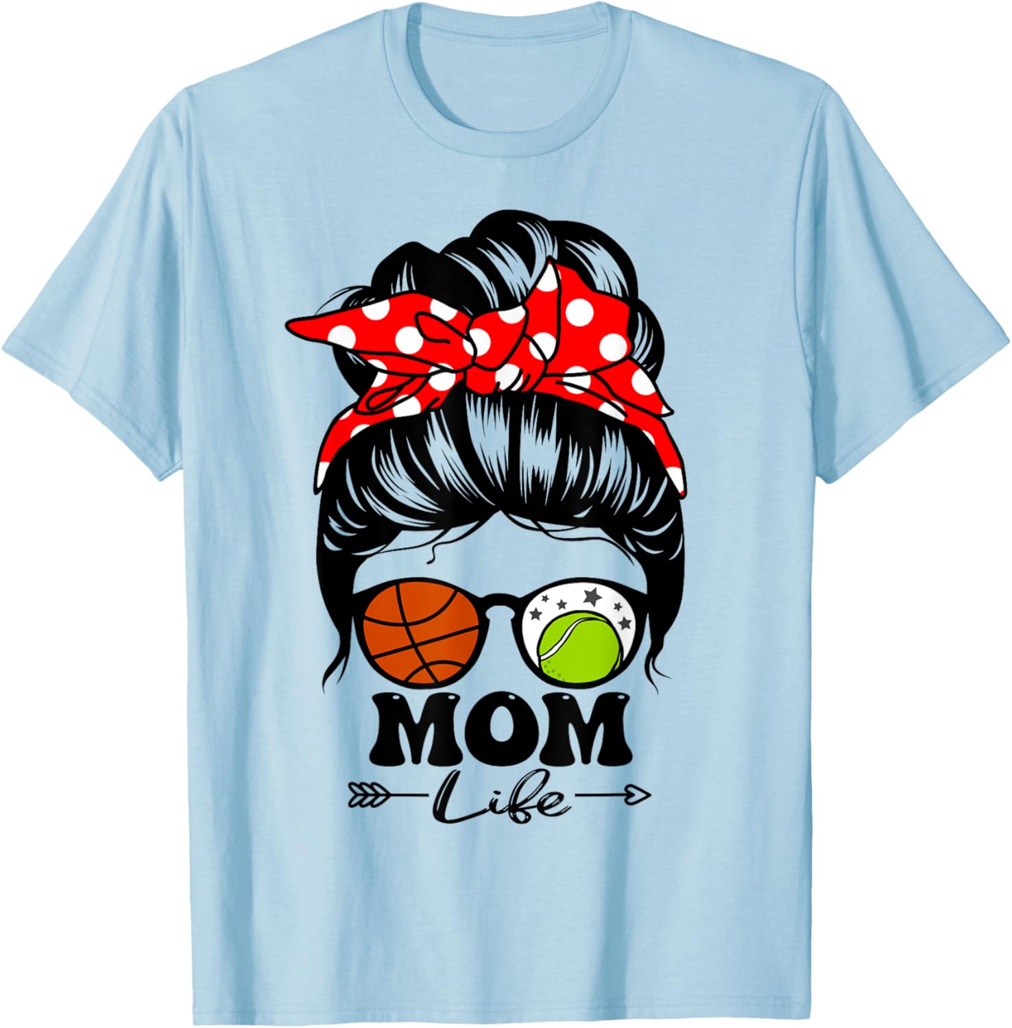 Mom Life Messy Bun Hair Funny Basketball Tennis Player Mom T-Shirt - T-Shirt | Light Blue