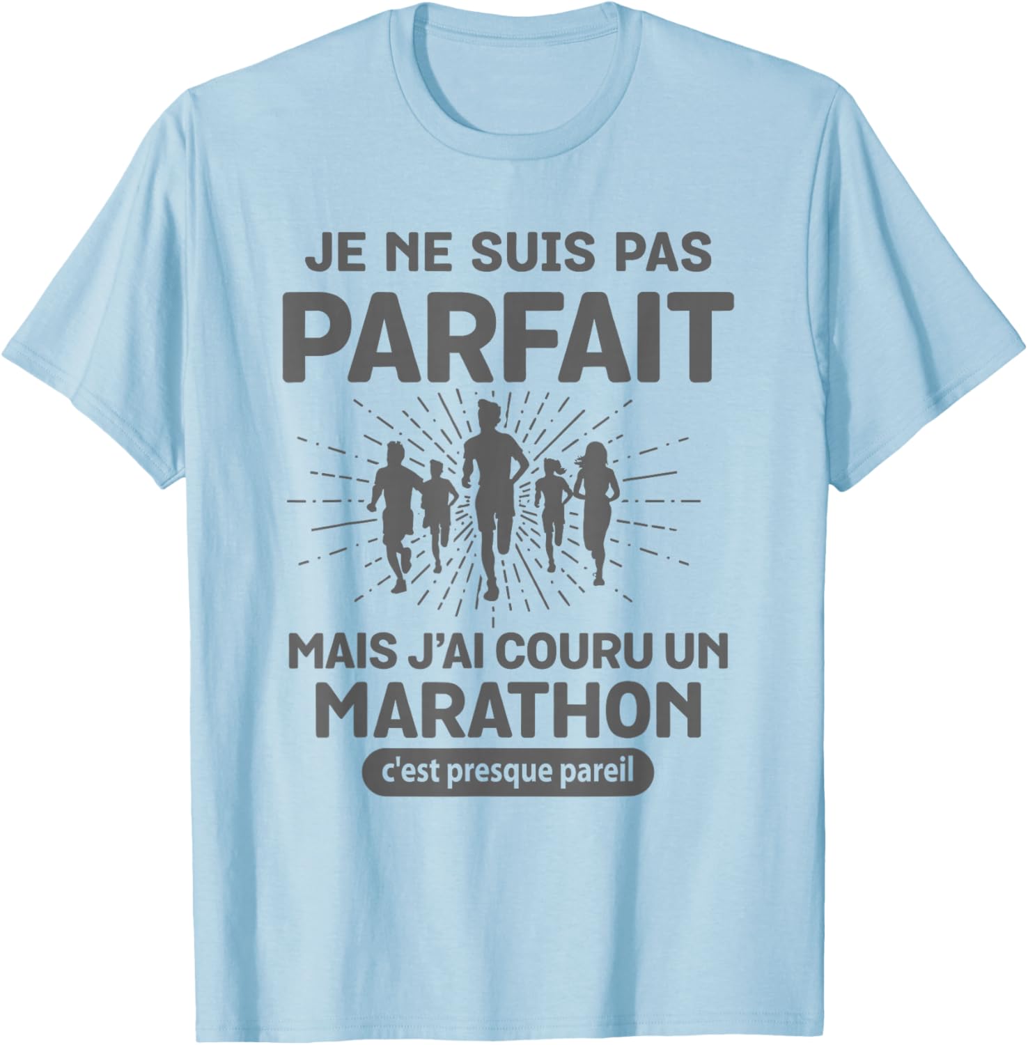Not Perfect Marathon Humor Running Marathon Runner T-Shirt - T-Shirt | Light Blue