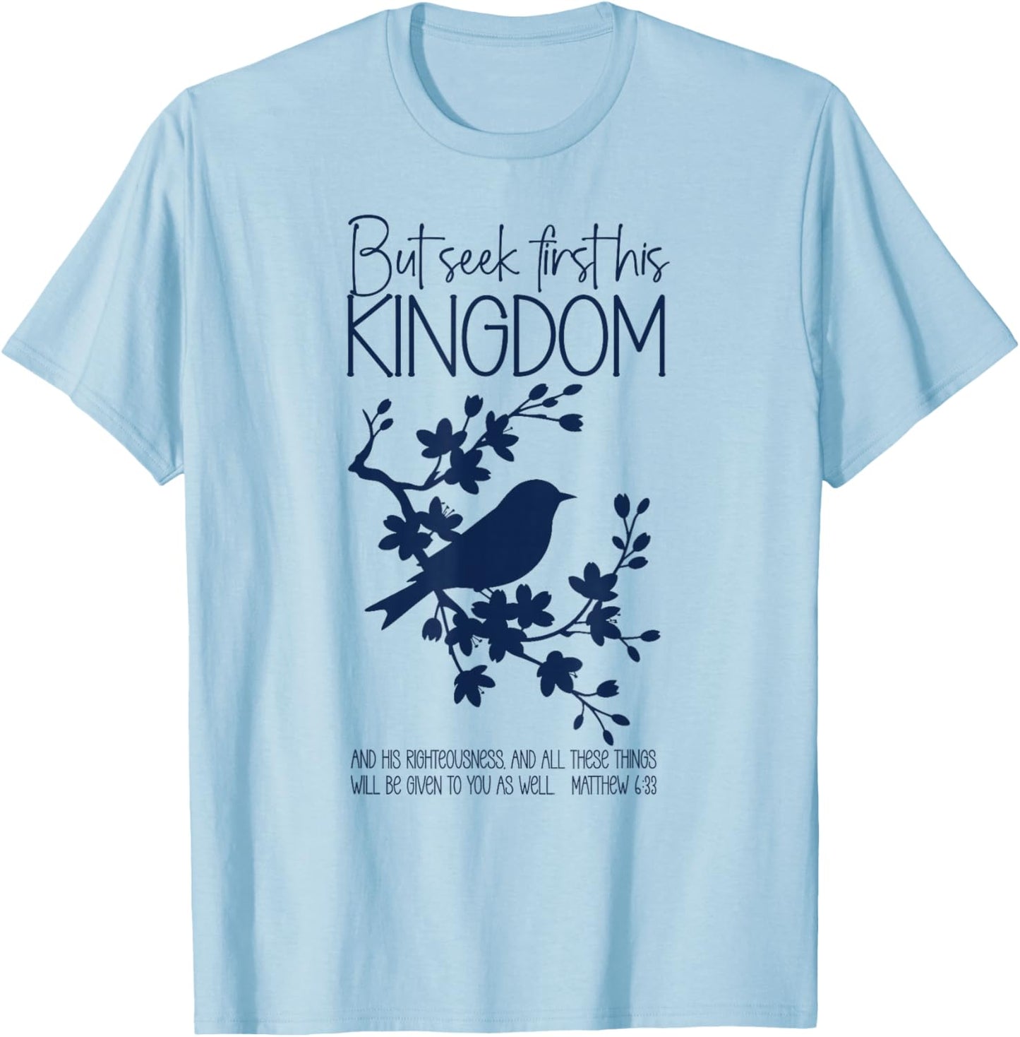 Cute Christian Girl Bible Verse Faith Art Birds Matthew 6 33 T-Shirt - T-Shirt | Light Blue