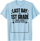 Last Day of First Grade Sign My Shirt Autograph Graduation T-Shirt - T-Shirt | Light Blue