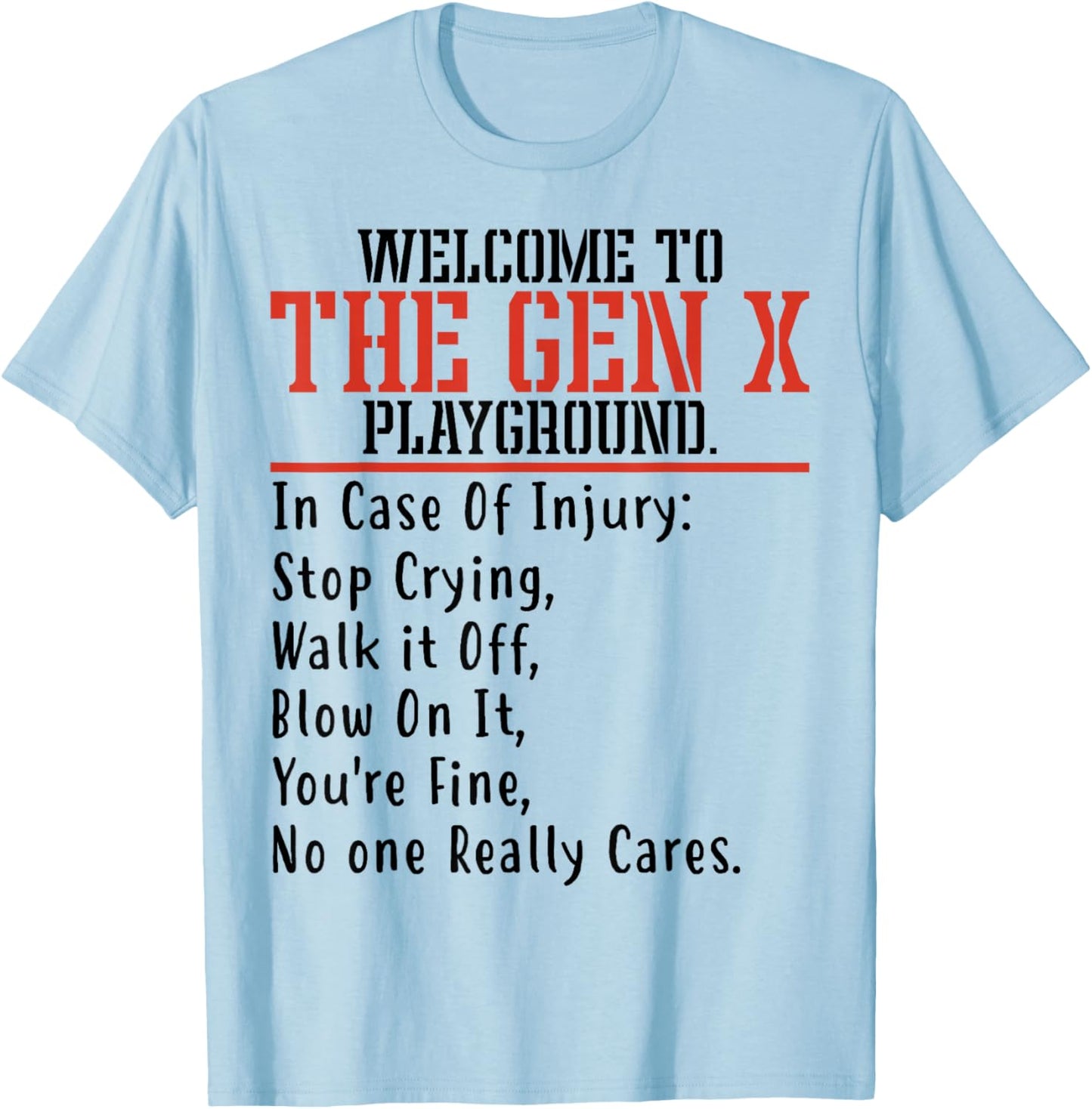 Funny 60s 70s 80s Men Women Welcome To The Gen X Playground T-Shirt - T-Shirt | Light Blue