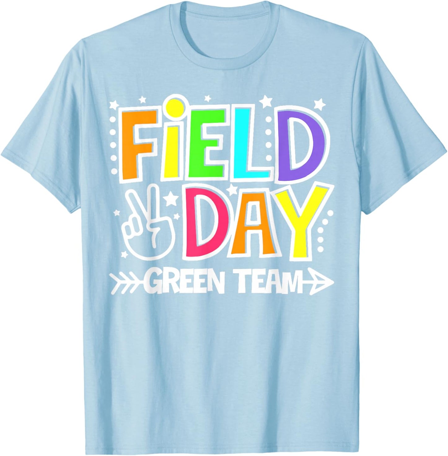 Field Day Green Team Funny for Teacher Kids Field Day Games T-Shirt - T-Shirt | Light Blue