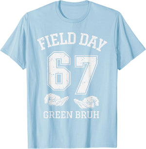 67 Field Day Green Bruh Six Seven Gen Alpha Teacher Kids T-Shirt - T-Shirt | Light Blue