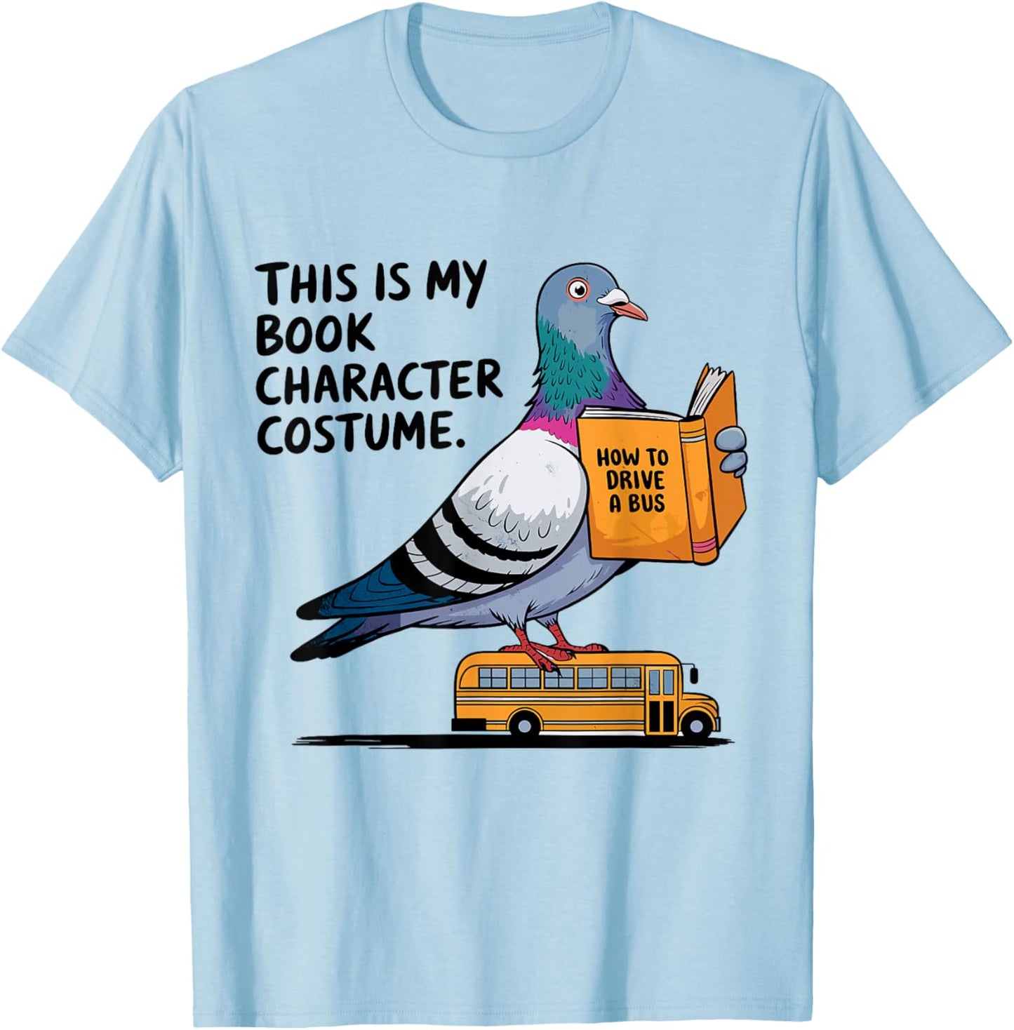 This Is My Book Character Costume Funny Pigeon Kids Reading T-Shirt - T-Shirt | Light Blue