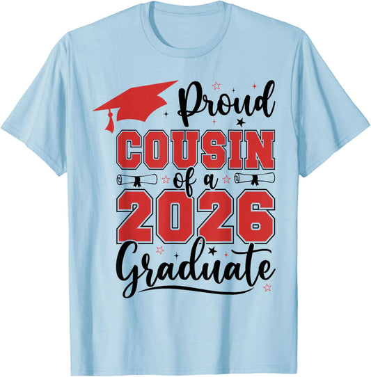 Proud Cousin of A 2026 Senior Class of 2026 Graduation Gifts T-Shirt - T-Shirt | Light Blue