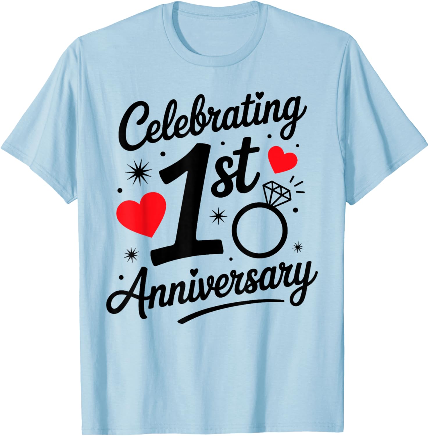 Celebrating Our 1st Year Wedding Anniversary Couple Matching T-Shirt - T-Shirt | Light Blue
