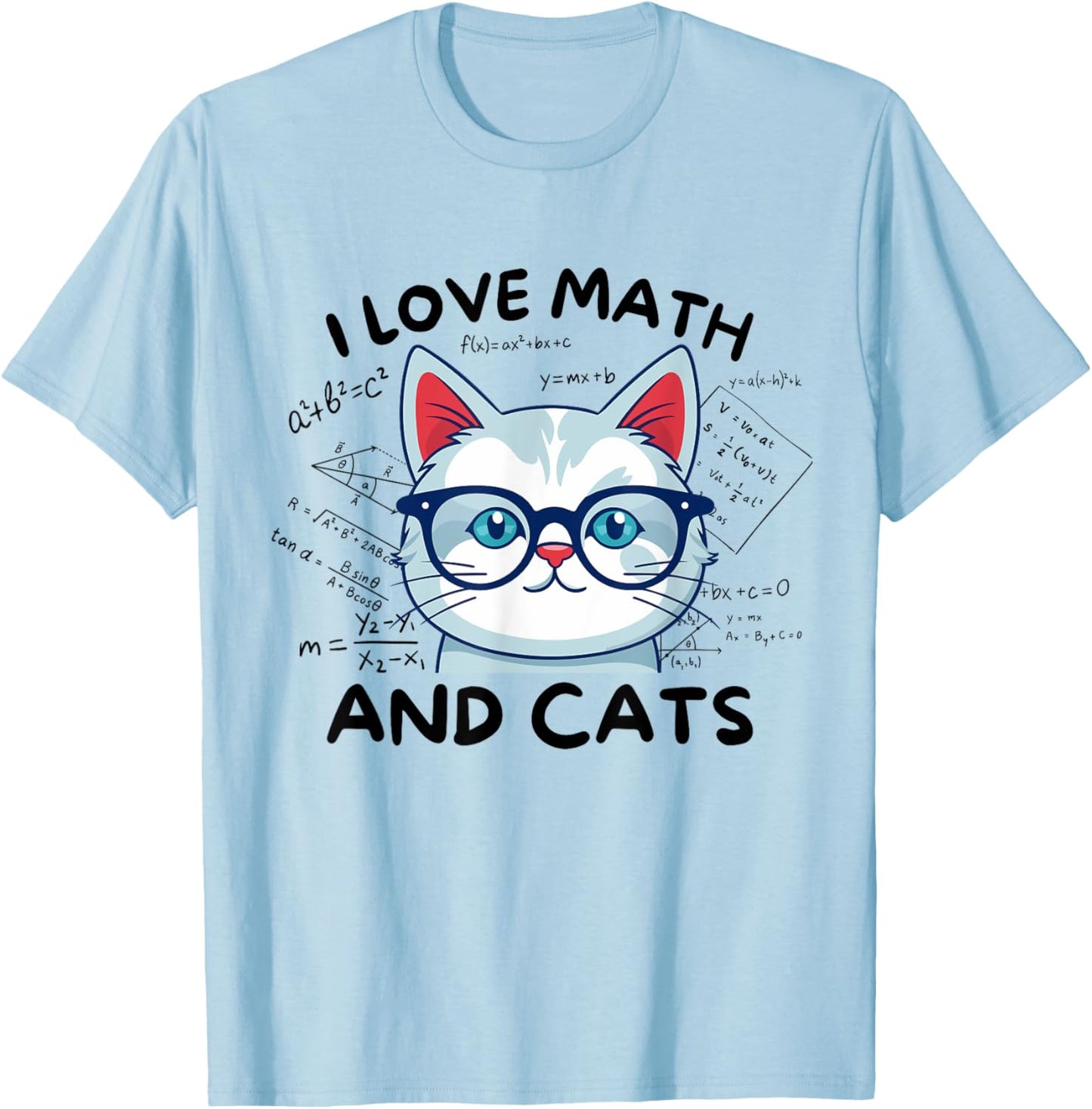 I Love Math And Cats Cute Kitty Cat Feline Lover Gift Men Women Kids T-Shirt - T-Shirt | Light Blue