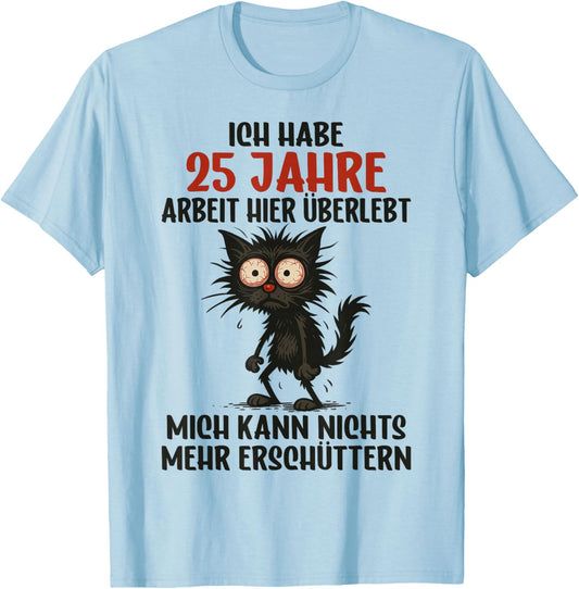 25 Jähriges Firmenjubiläum Dienstjubiläum 25 Jubiläum Arbeit T-Shirt - T-Shirt | Light Blue