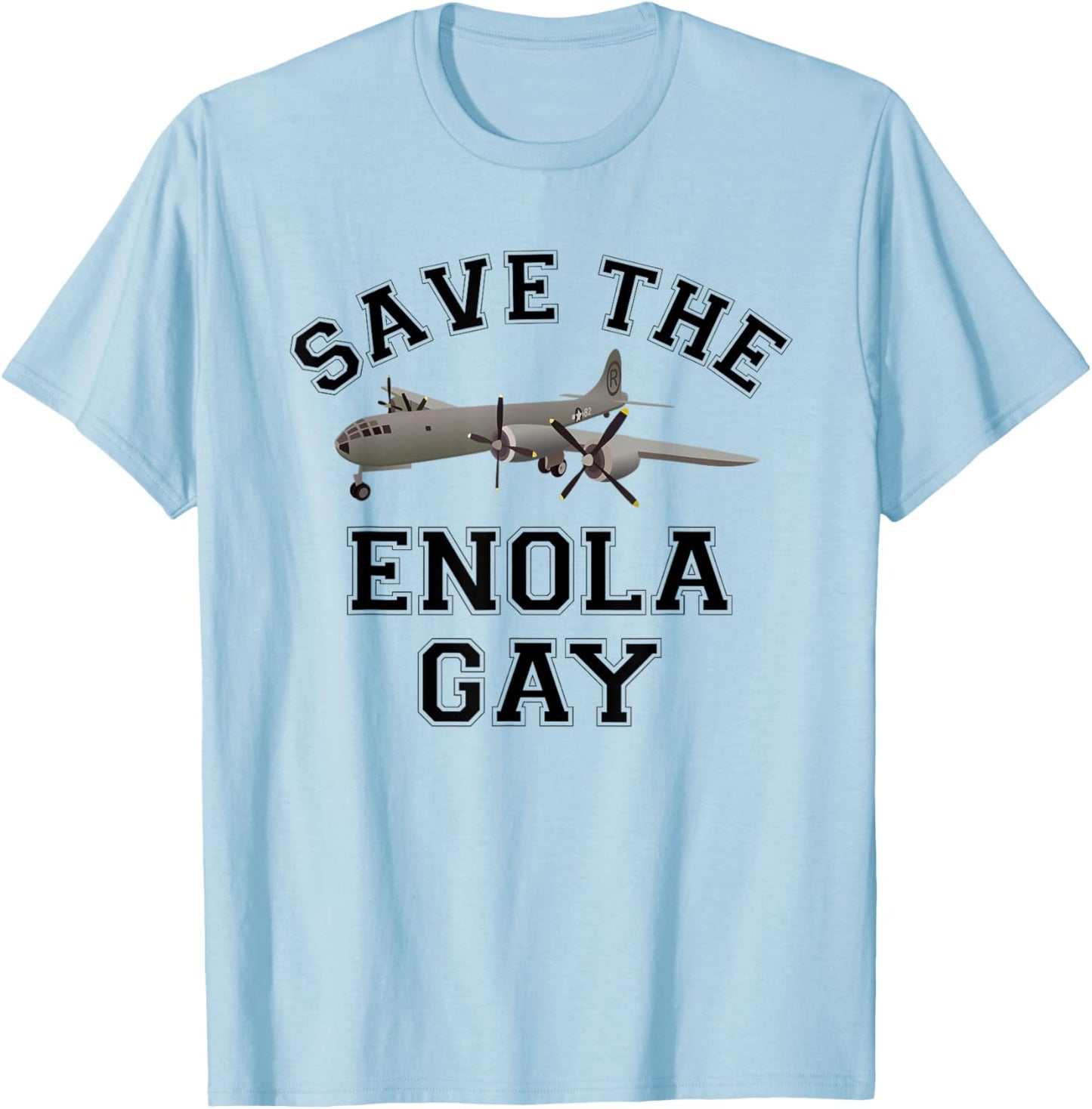 Save The Enola Gay T-Shirt - T-Shirt | Light Blue