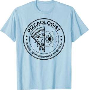 Pizzaologist study of pizza funny Food Lover Pizza Baker T-Shirt - T-Shirt | Light Blue