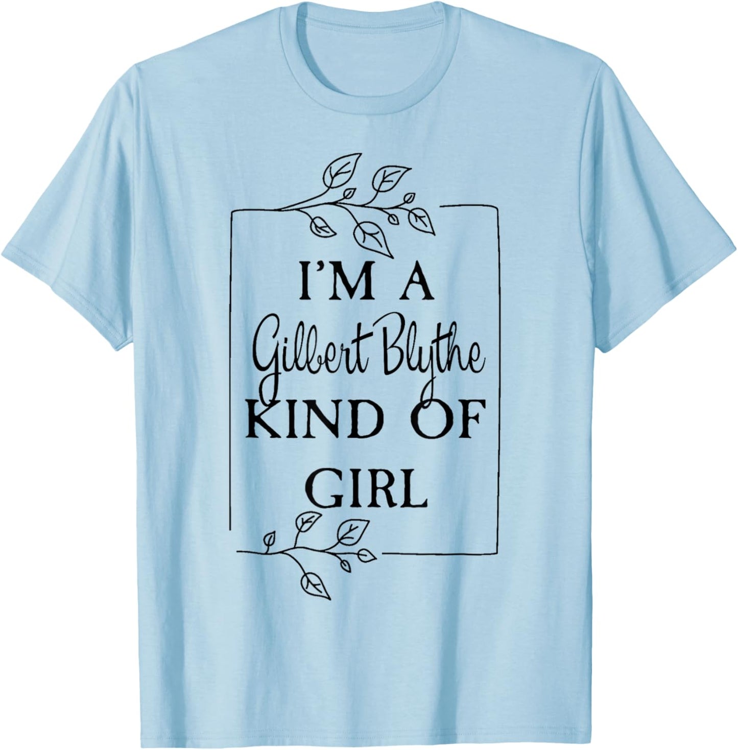 Literary Romance Gilbert Blythe Admirer T-Shirt - T-Shirt | Light Blue