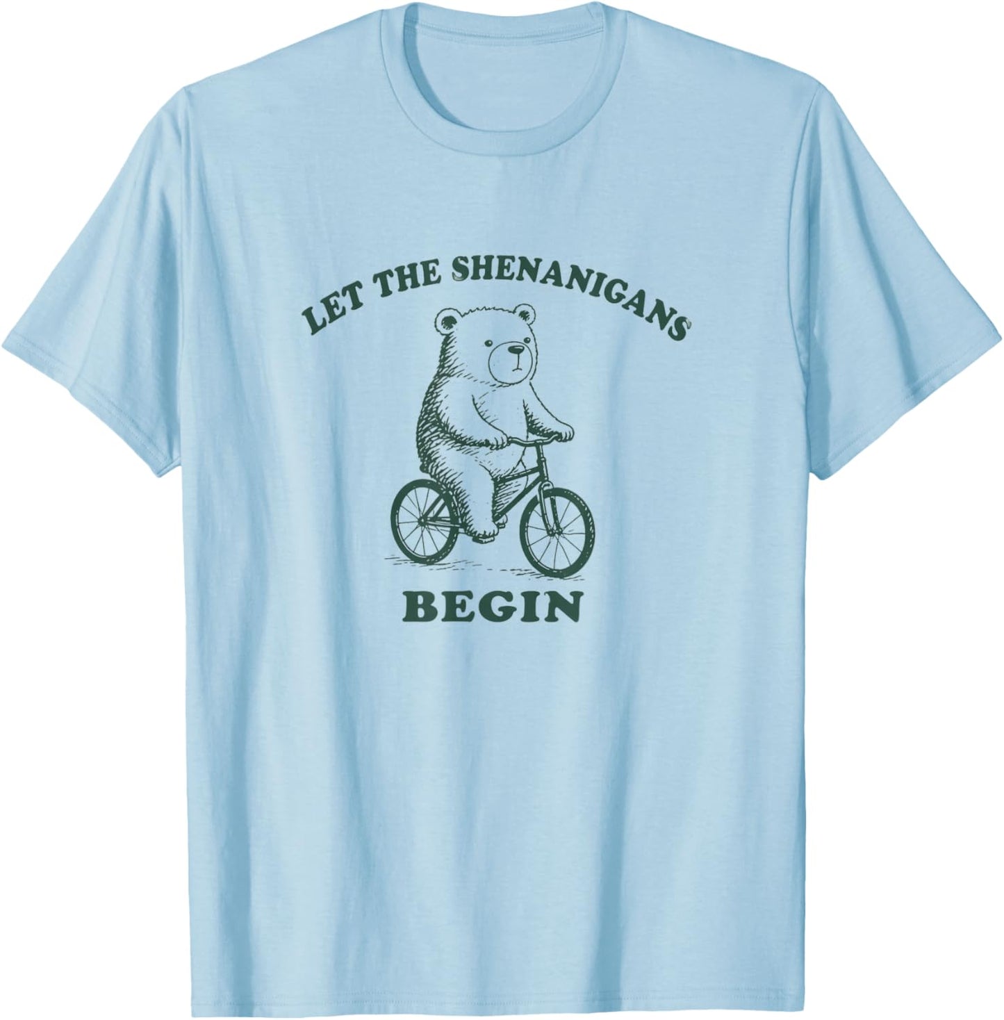 Let The Shenanigans Begin Funny Bear On Bike Cyclist Gift T-Shirt - T-Shirt | Light Blue