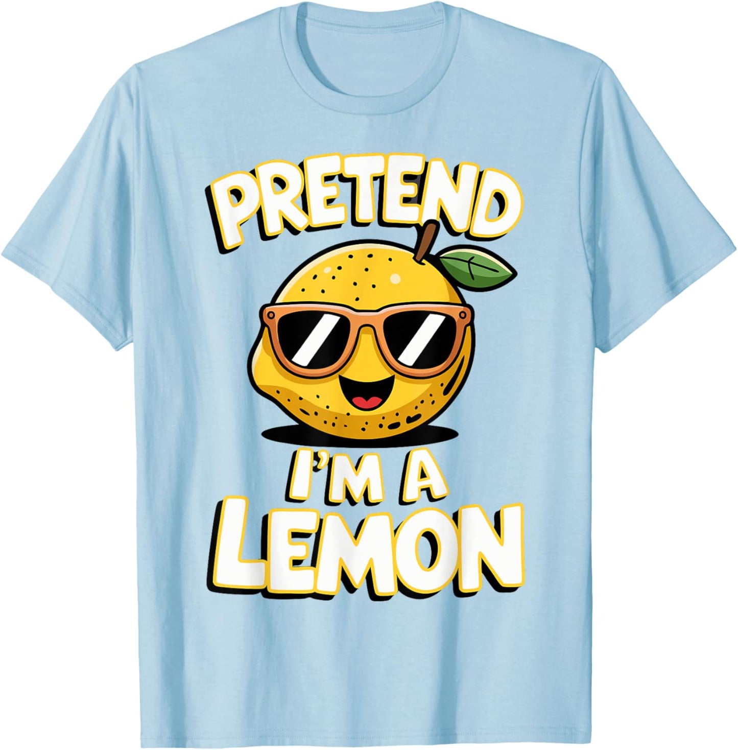 Pretend I'm A Lemon T-Shirt - T-Shirt | Light Blue