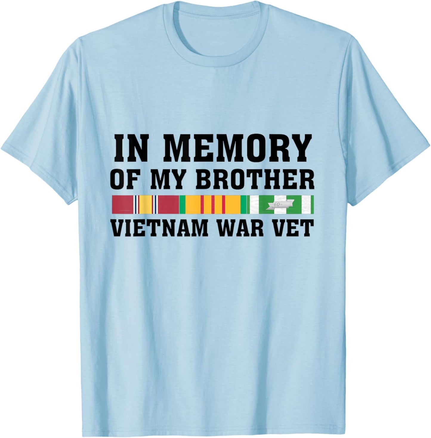 In Memory Of My Brother Vietnam War Vet US Veteran T-Shirt - T-Shirt | Light Blue