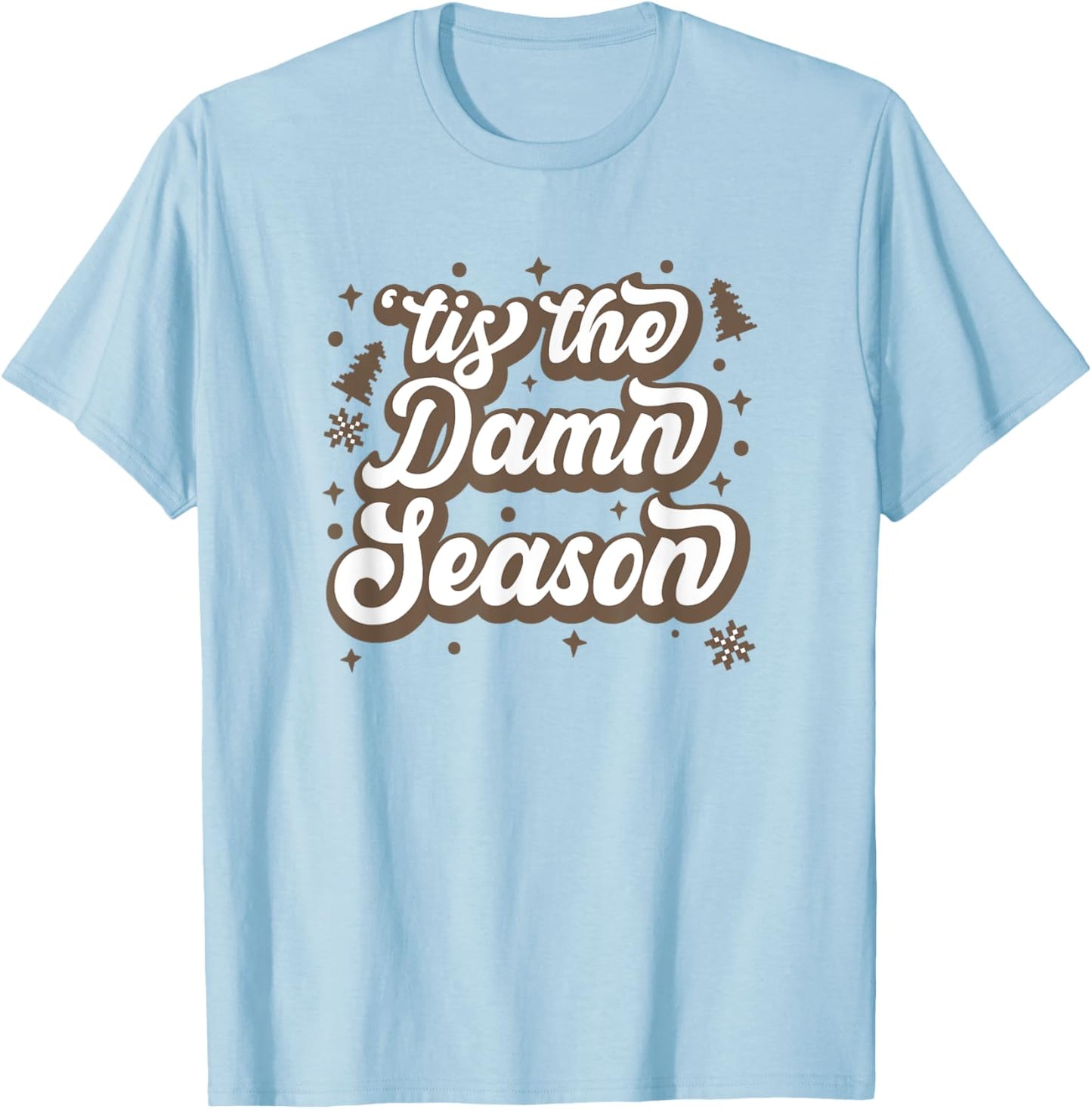 Tis the Damn Season Preppy Football Christmas College Girl T-Shirt - T-Shirt | Light Blue