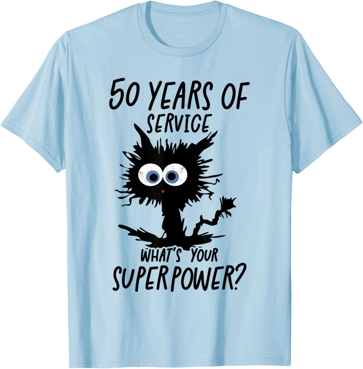 I Survived 50 Years Of Of Service T-Shirt - T-Shirt | Light Blue