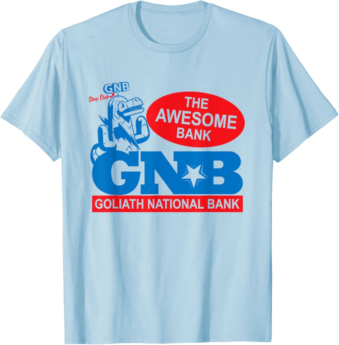 GNB The Awesome Goliath National Bank T-Shirt - T-Shirt | Light Blue