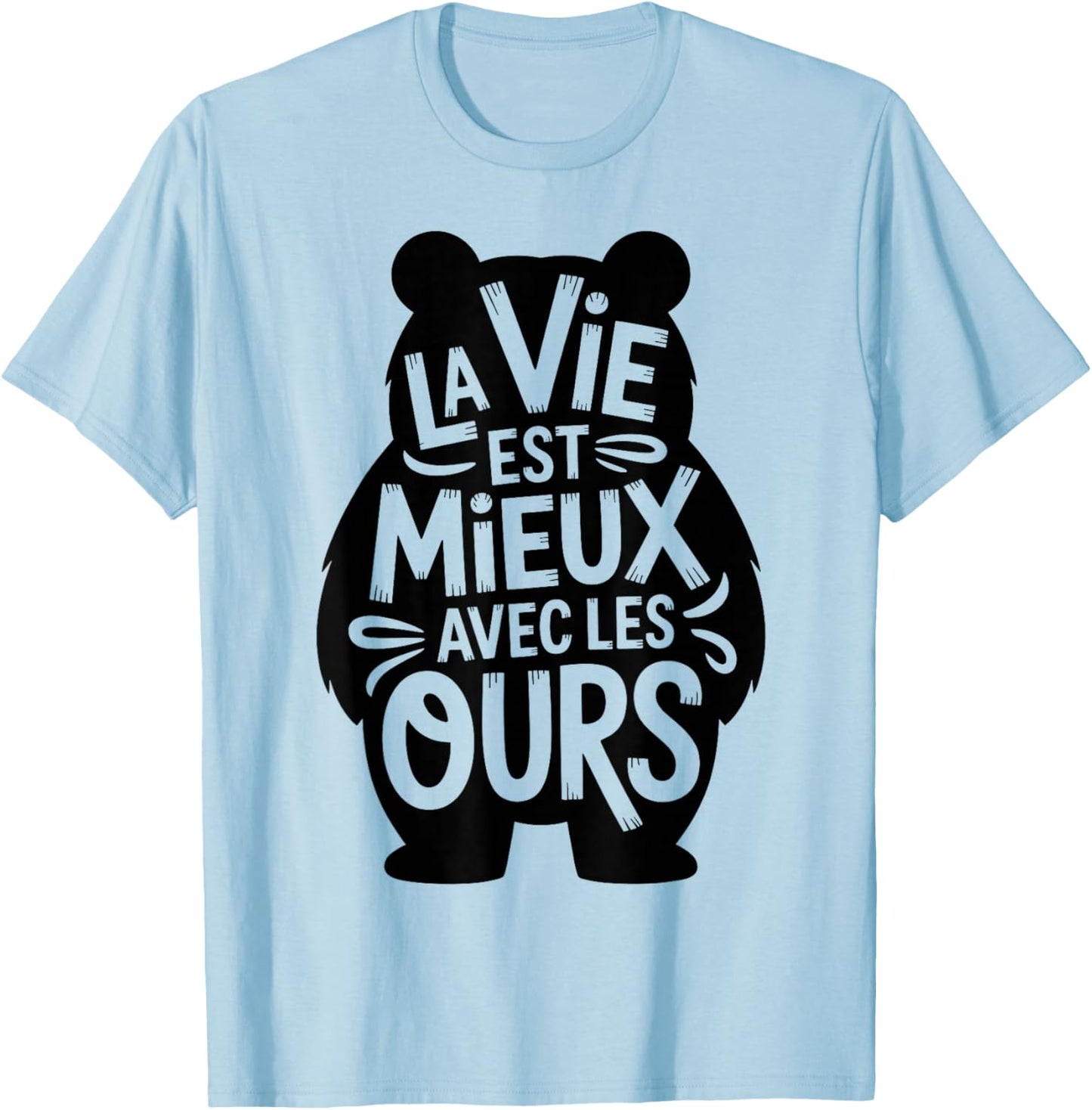 Shirt Bear Boy Girl Child Quote Life with Bear T-Shirt - T-Shirt | Light Blue