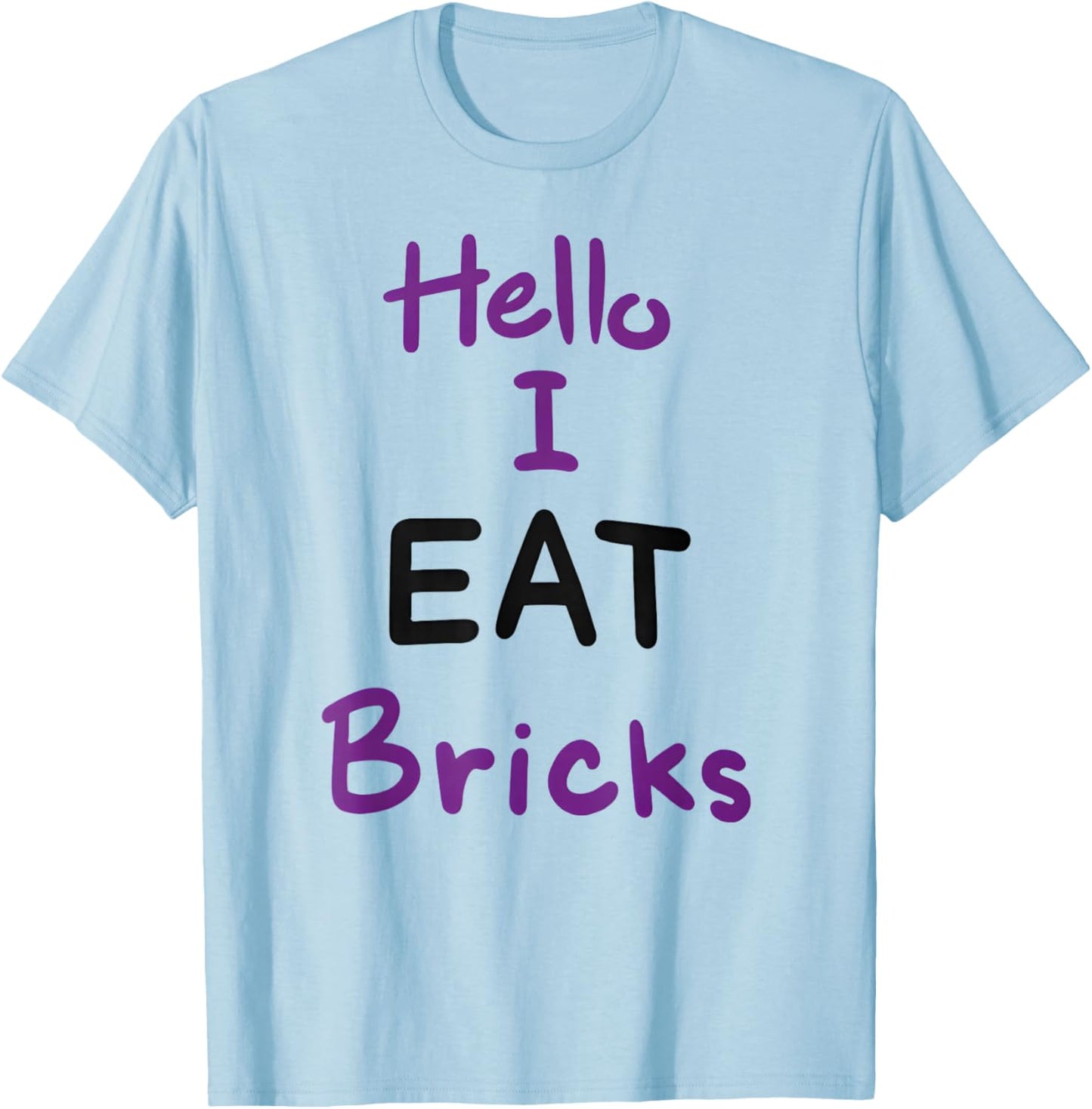 Hello I EAT Bricks T-Shirt - T-Shirt | Light Blue
